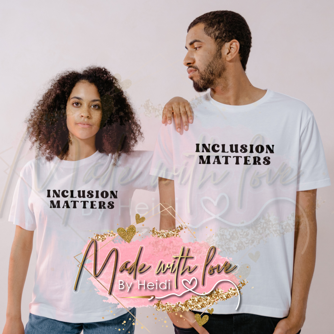 Inclusion matters Shirt
